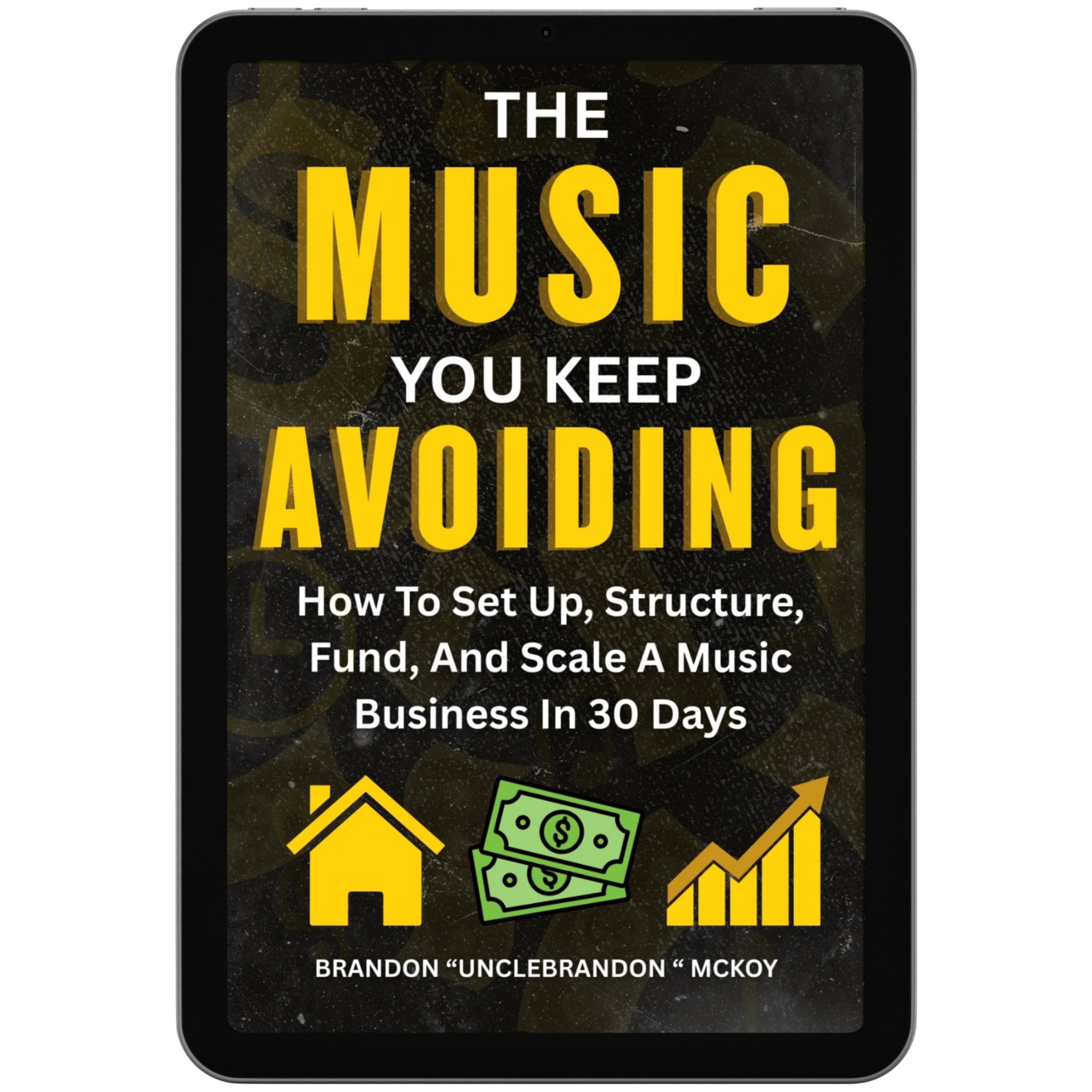 The Music You Keep Avoding: How Set Up, Structure, Fund And Scale A Music Business In 30 Days